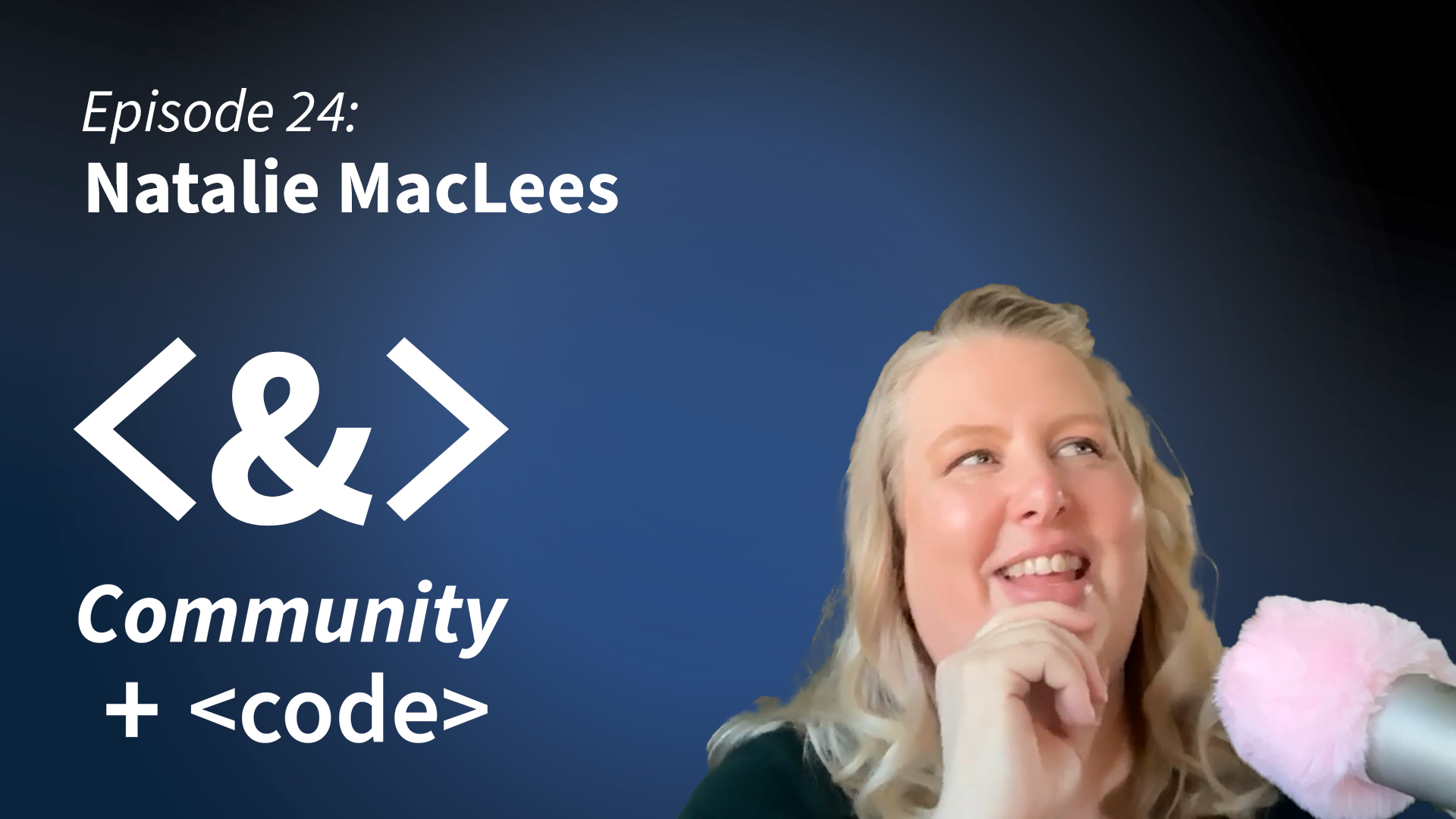 Episode 24: Natalie MacLees